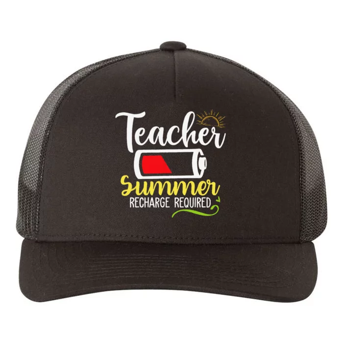 Teacher Summer Recharge Required Last day School Vacation Yupoong Adult 5-Panel Trucker Hat