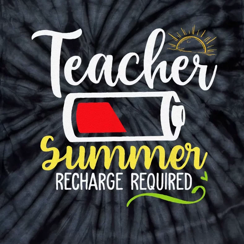 Teacher Summer Recharge Required Last day School Vacation Tie-Dye T-Shirt