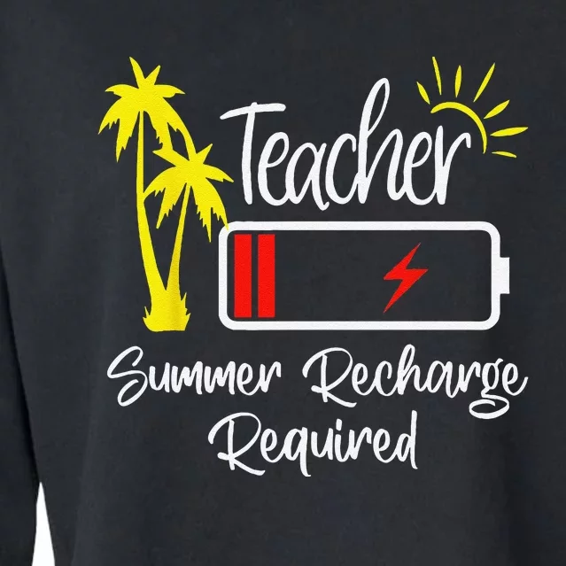 Teacher Summer Recharge Required Last day School teachers Cropped Pullover Crew