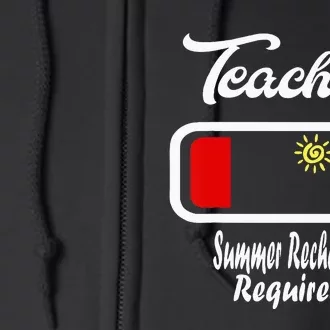 Teacher Summer Recharge Required Funny Last day of School Full Zip Hoodie