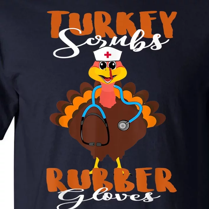 Turkey Scrubs Rubber Gloves Thanksgiving Scrub Tops Wo Tall T-Shirt