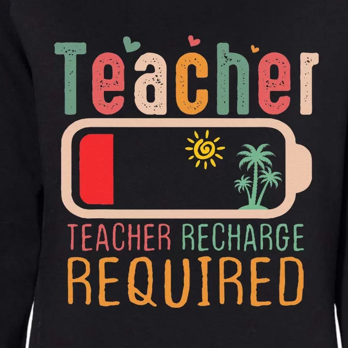 Teacher Summer Recharge Required Outfit Teacher Energy Funny Womens California Wash Sweatshirt