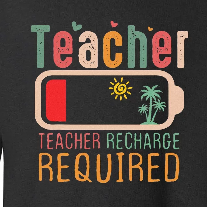 Teacher Summer Recharge Required Outfit Teacher Energy Funny Toddler Sweatshirt