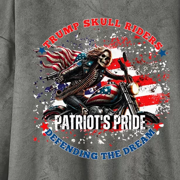 Trump Skull Riders PatriotS Pride Defending The Dream Hooded Wearable Blanket