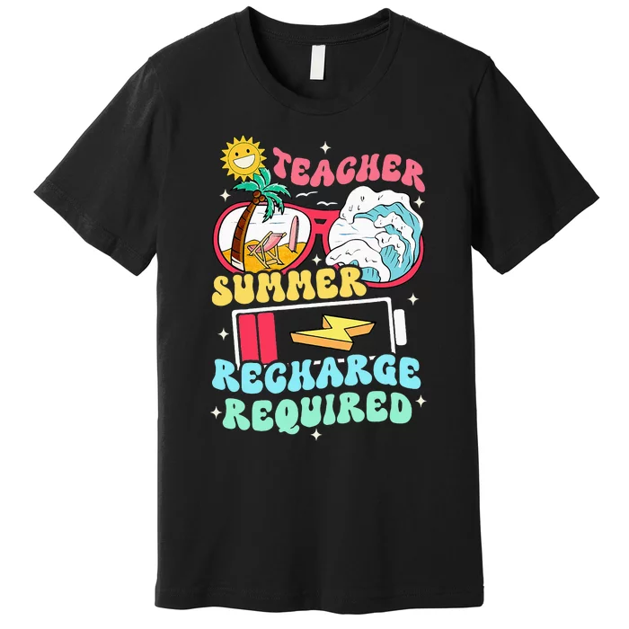 Teacher Summer Recharge Required Funny Teacher Energy Sun Premium T-Shirt