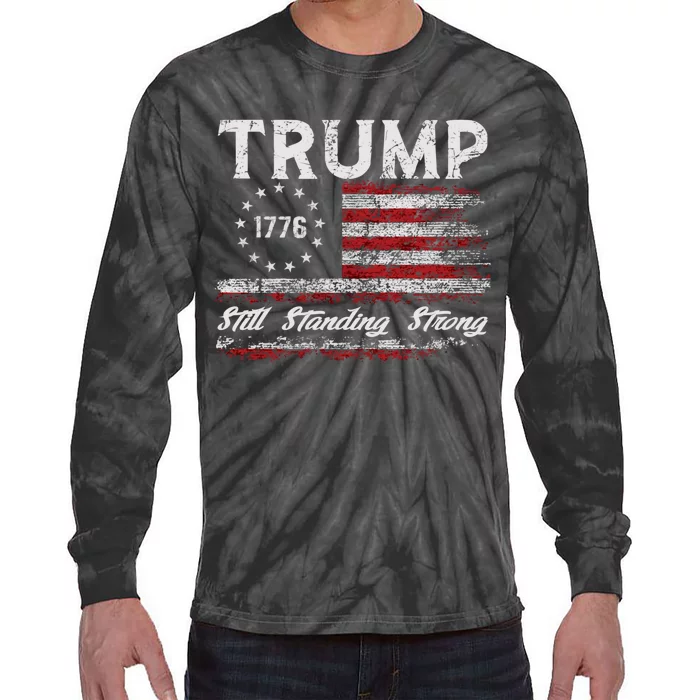 Trump Still Standing Strong President Donald Trump 2024 Tie-Dye Long Sleeve Shirt