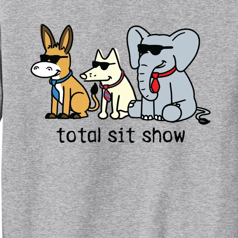 Total Sit Show Tall Sweatshirt