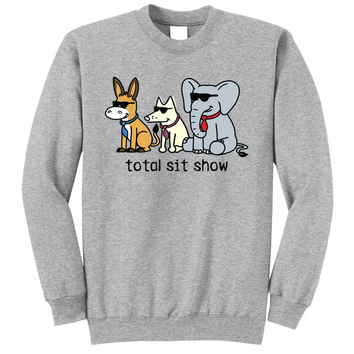 Total Sit Show Tall Sweatshirt