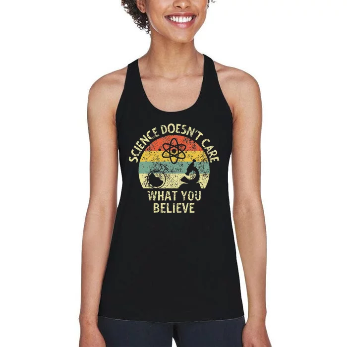 Teacher Scientific Science Doesnt Care What You Believe In Women's Racerback Tank