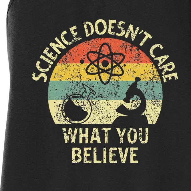 Teacher Scientific Science Doesnt Care What You Believe In Women's Racerback Tank