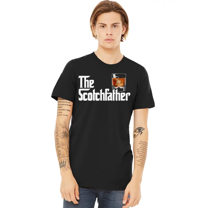 The Scotchfather Scotch Father Dad Father's Day Drinking Premium T-Shirt