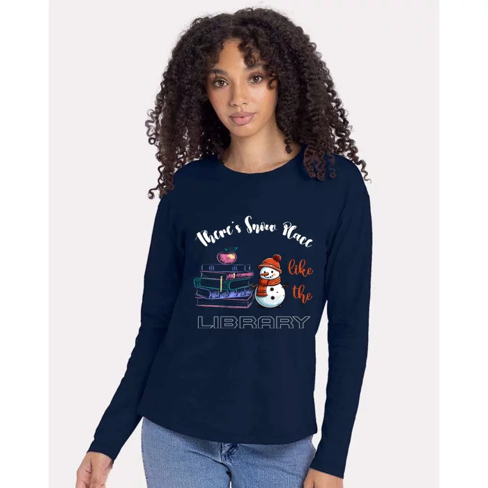 There S Snow Place Like The Library Christmas Womens Cotton Relaxed Long Sleeve T-Shirt