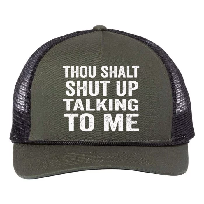 Thou Shalt Shut Up Talking To Me Sarcastic Introvert Retro Rope Trucker Hat Cap