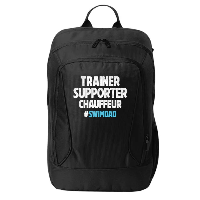 Trainer Supporter Swim Dad Of A Swimmer Father Swimming Dad Funny Gift City Backpack