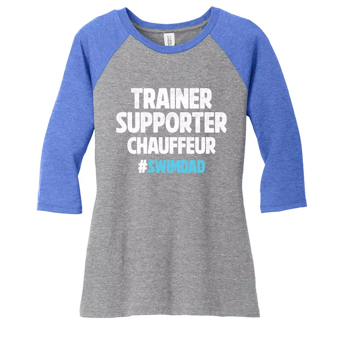 Trainer Supporter Swim Dad Of A Swimmer Father Swimming Dad Funny Gift Women's Tri-Blend 3/4-Sleeve Raglan Shirt