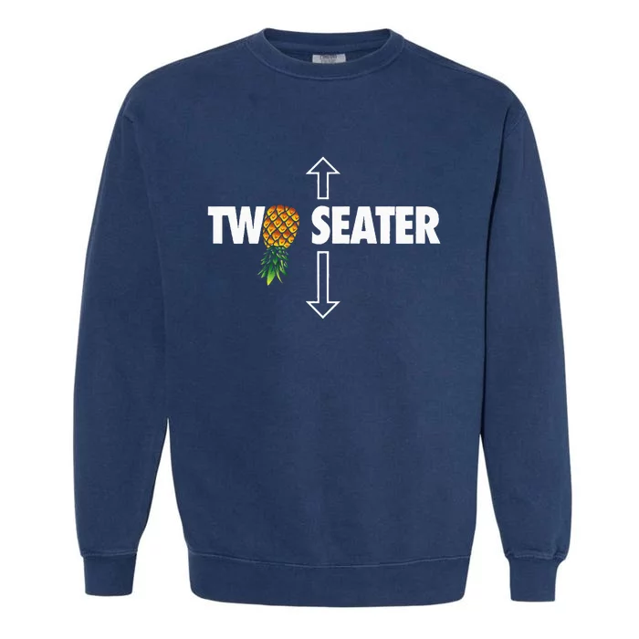 Two Seater Swinger Funny Upside Down Pineapple Swinger Garment-Dyed Sweatshirt