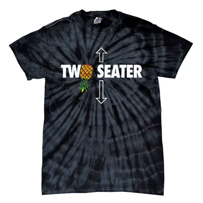 Two Seater Swinger Funny Upside Down Pineapple Swinger Tie-Dye T-Shirt