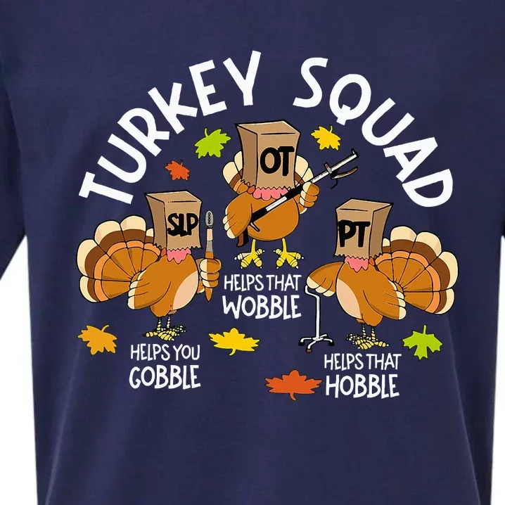 Turkey Squad Slp Ot Pt Therapy Team Fall Thanksgiving Sueded Cloud Jersey T-Shirt