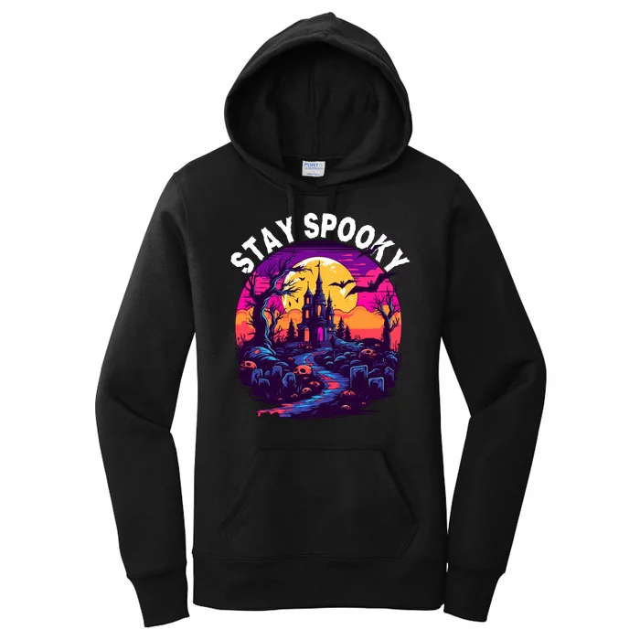 Title: Stay Spooky Graveyard Spooky Haunted House Funny Halloween Women's Pullover Hoodie