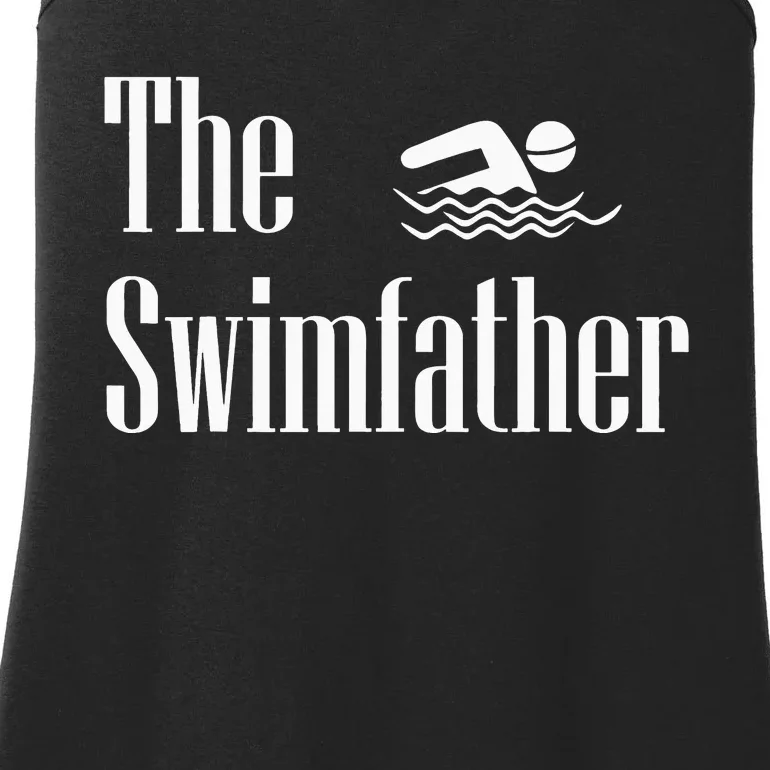 The Swimfather Swimming Dad Swimmer Life Fathers Day Ladies Essential Tank