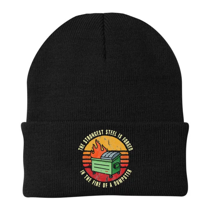 The Strongest Steel Is Forged In The Fire Of A Dumpster Knit Cap Winter Beanie