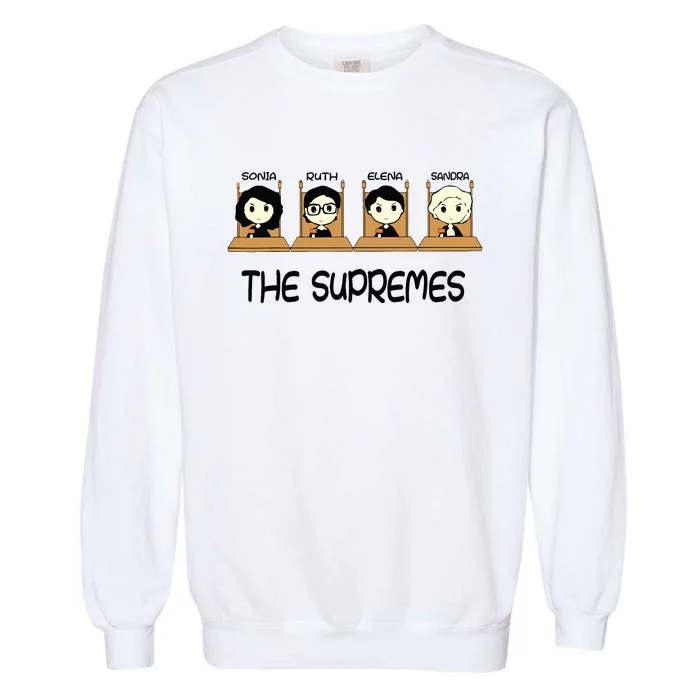 The Supremes Supreme Court Justices Rbg Cute Garment-Dyed Sweatshirt