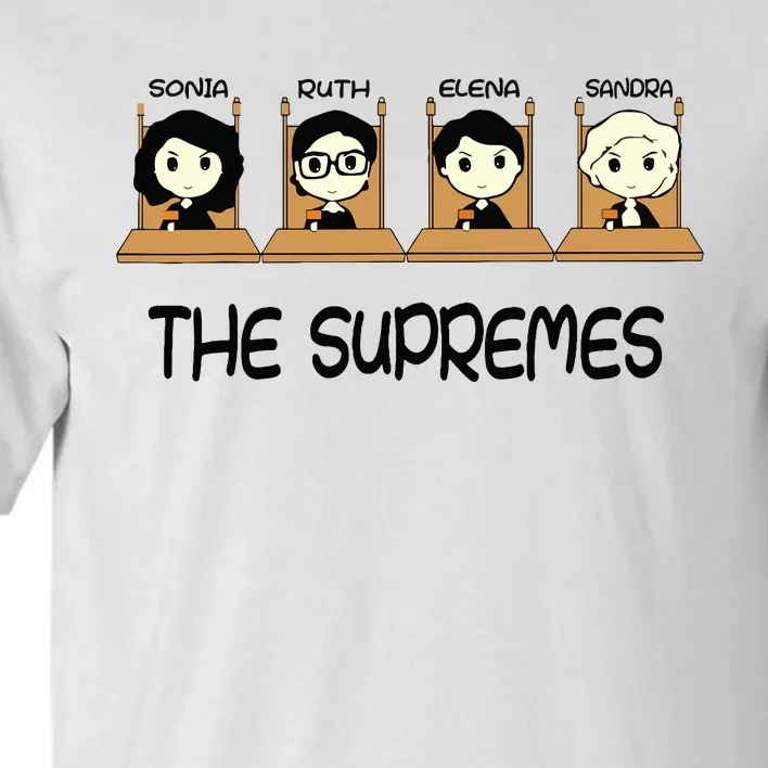 The Supremes Supreme Court Justices Rbg Cute Tall T-Shirt