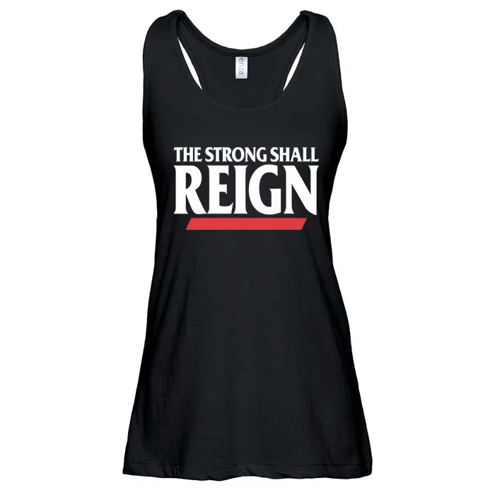 The Strong Shall Reign Ladies Essential Flowy Tank