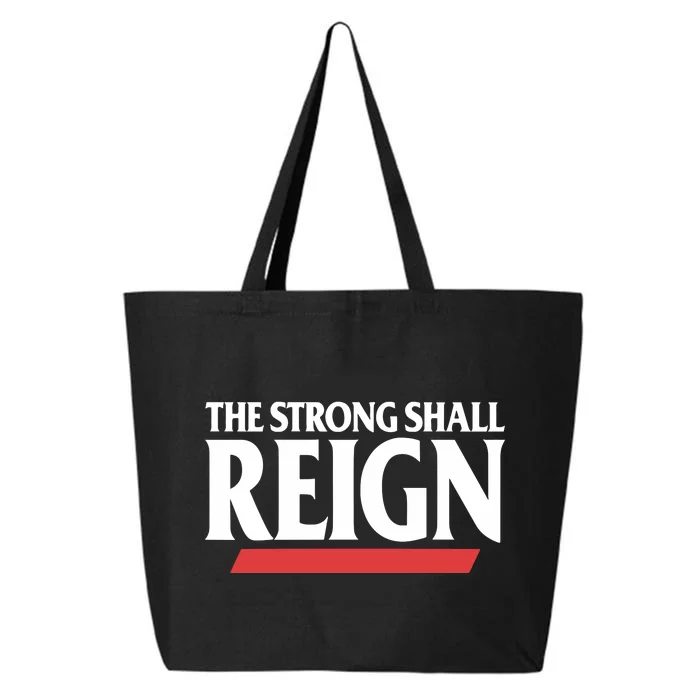 The Strong Shall Reign 25L Jumbo Tote