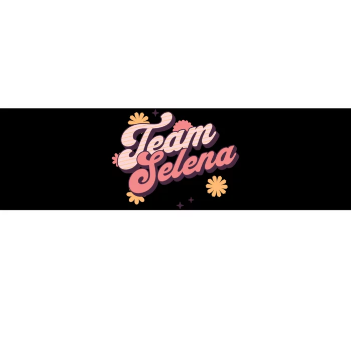 Team Selena Support Selena Bumper Sticker