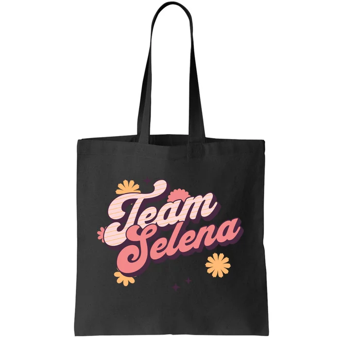 Team Selena Support Selena Tote Bag