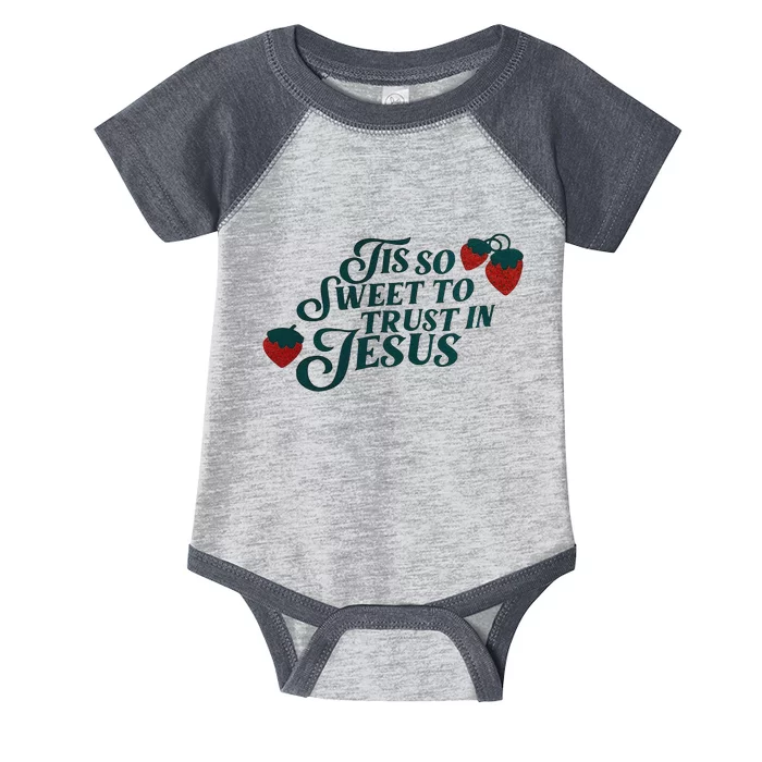 Tis So Sweet To Trust In Jesus Infant Baby Jersey Bodysuit