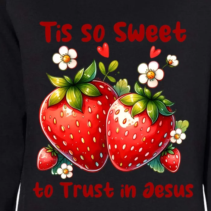 Tis So Sweet To Trust In Jesus Womens California Wash Sweatshirt