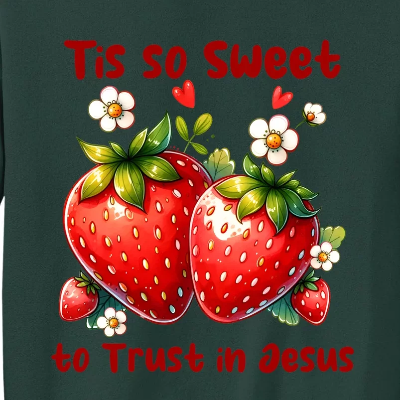 Tis So Sweet To Trust In Jesus Sweatshirt