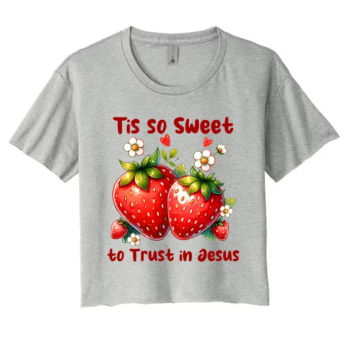 Tis So Sweet To Trust In Jesus Women's Crop Top Tee