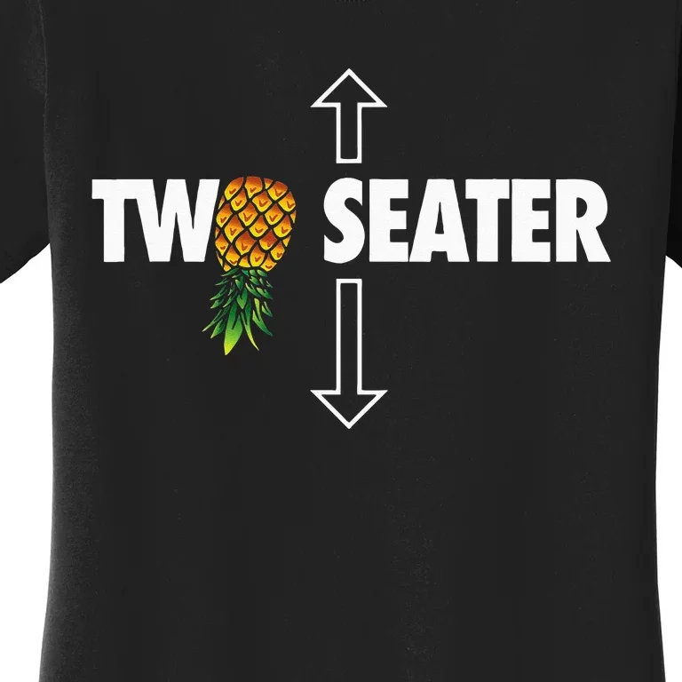 Two Seater Swinger Funny Upside Down Pineapple Swinger Women's T-Shirt