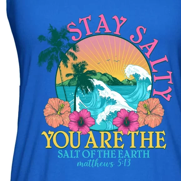 Tropical Stay Salty You Are The Salt Of The Earth Matthew 5 13 Ladies Essential Flowy Tank