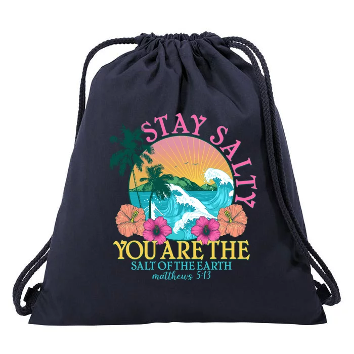 Tropical Stay Salty You Are The Salt Of The Earth Matthew 5 13 Drawstring Bag