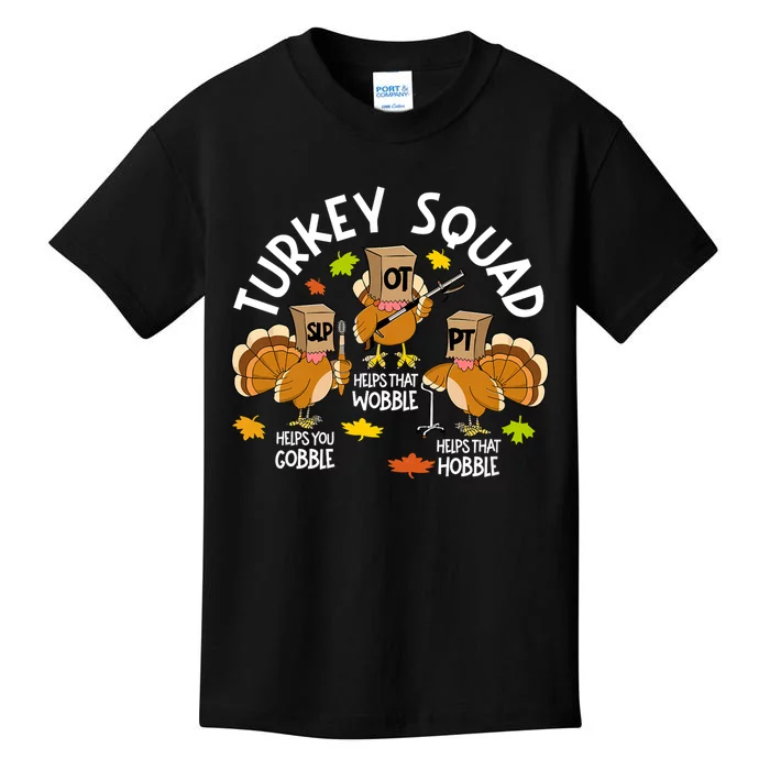 Turkey Squad Slp Ot Pt Therapy Team Fall Thanksgiving Kids T-Shirt