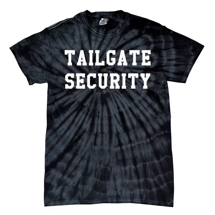 Tailgate Security Sport Party Gift Tie-Dye T-Shirt