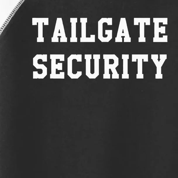 Tailgate Security Sport Party Gift Toddler Fine Jersey T-Shirt