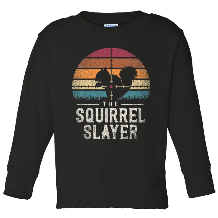 The Squirrel S.L.A.Y.E.R Squirrel Toddler Long Sleeve Shirt