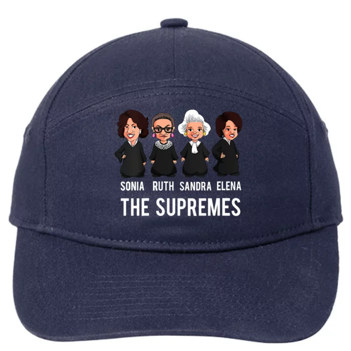 The Supremes Supreme Court Justices Rbg Funny Gift 7-Panel Snapback Hat