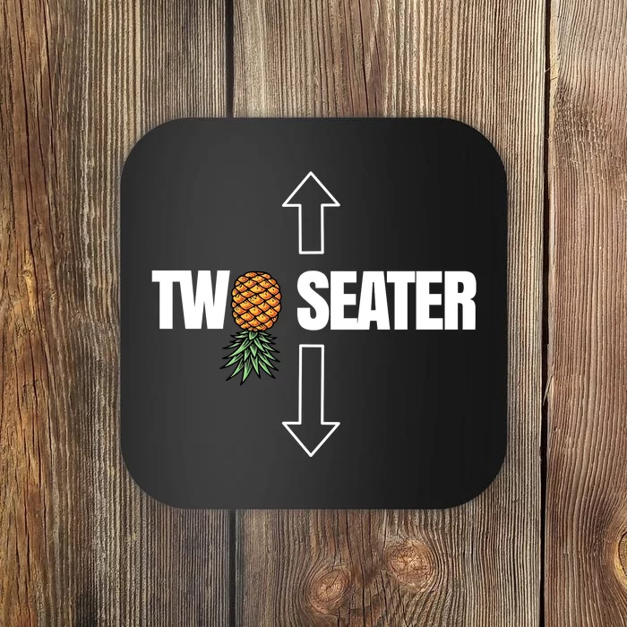 Two Seater Swinger Pineapple Funny Coaster