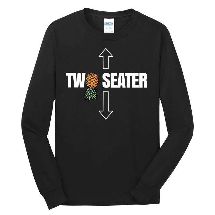 Two Seater Swinger Pineapple Funny Tall Long Sleeve T-Shirt