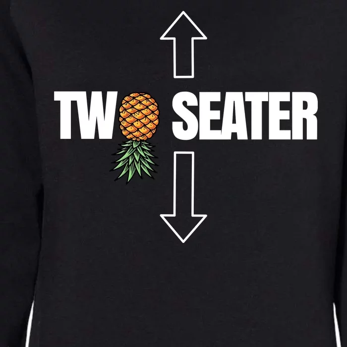 Two Seater Swinger Pineapple Funny Womens California Wash Sweatshirt