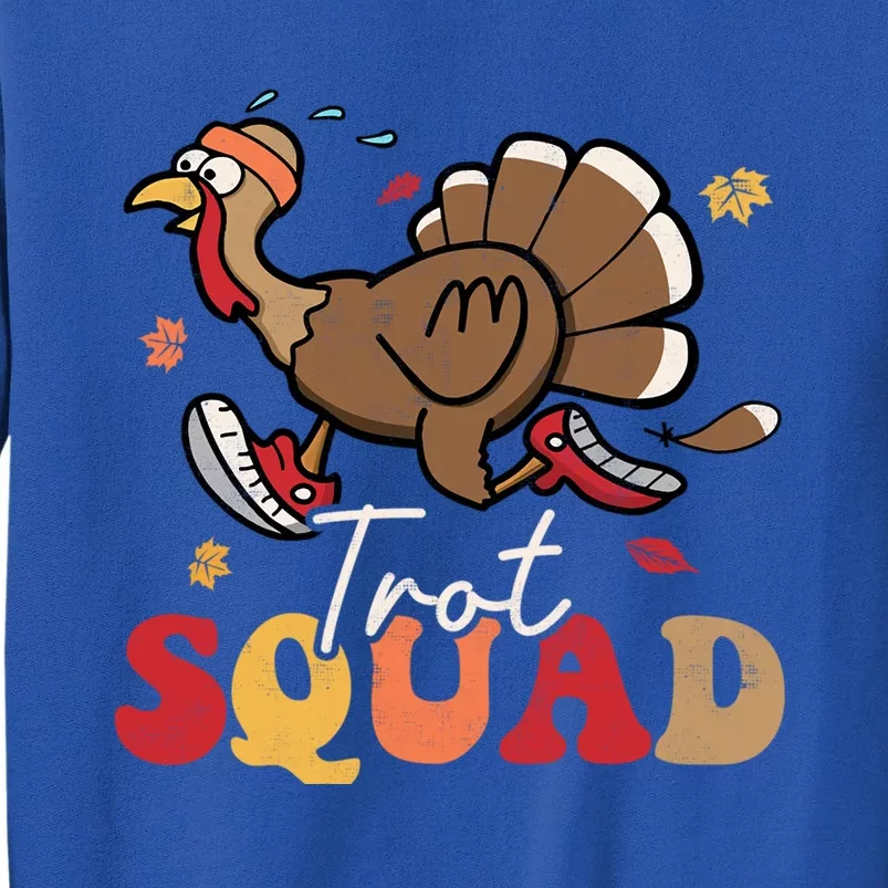 Trot Squad Turkey Autumn Fall Yall Thanksgiving Groovy Retro Gift Sweatshirt