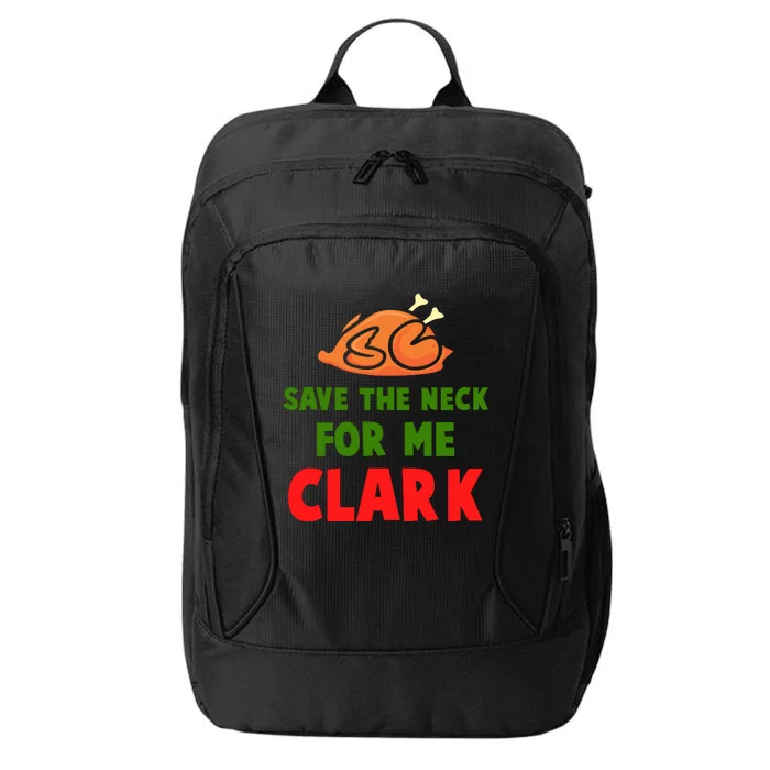 Thanksgiving Save The Neck For Me Clark Clark Essential City Backpack