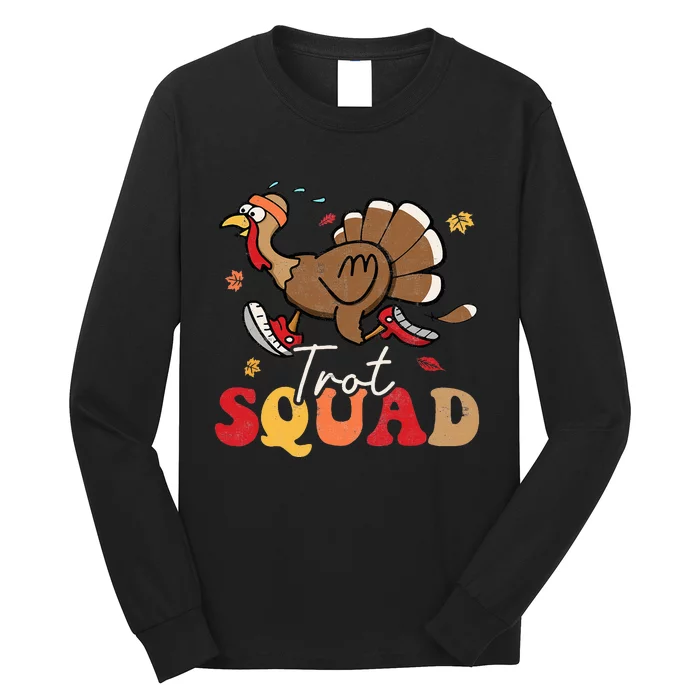 Trot Squad Turkey Autumn Fall Yall Thanksgiving Groovy Retro Long Sleeve Shirt