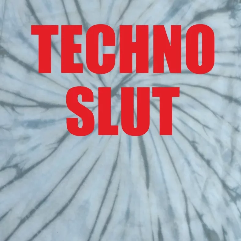 Techno Slut Tie-Dye T-Shirt